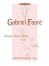 Faure: Complete Shorter Works for Cello Published by Peters