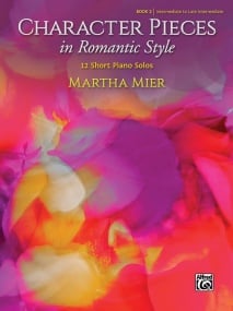Mier: Character Pieces in Romantic Style Book 2 for Piano published by Alfred