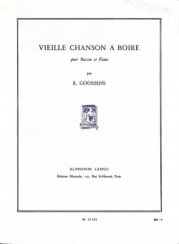 Goossens: Vieille Chanson  Boire for Bassoon published by Leduc