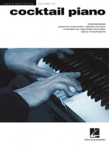Jazz Piano Solos Volume 31: Cocktail Piano published by Hal Leonard