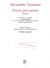 Tansman: uvres pour guitare - Suites for guitar published by Durand