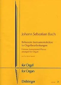 Bach: Famous Instrumental Pieces arranged for Organ published by Doblinger
