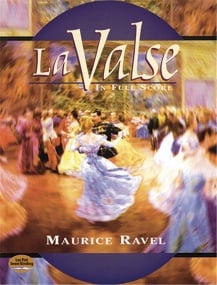 Ravel: La Valse published by Dover - Full Score