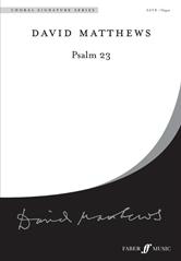 Matthews: Psalm 23 SATB published by Faber