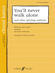 Gazard: You'll Never Walk Alone & Other Sporting Anthems SA/Men published by Faber