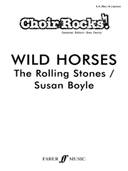 Choir Rocks! Wild Horses SA(Bar/A) published by Faber