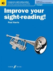 Improve Your Sight Reading Grades 1 - 5 for Trumpet published by Faber