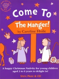 Come to the Manger published by Grumpy Sheep  (Book & CD)