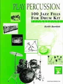 Play Percussion: 100 Jazz Fills for Drum Kit published by UMP