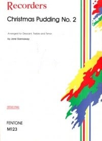 Christmas Pudding No 2 for Recorder Ensemble published by Mimram
