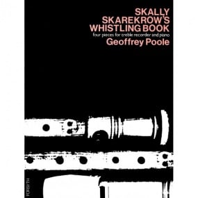 Poole: Skally Skarekrows Whistling Book for Recorder published by Forsyth