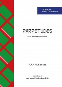 McKenzie: Parpetudes for Beginner Brass - Trombone (Bass clef) published by Con Moto