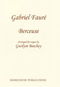 Faure: Berceuse for Organ published by Banks