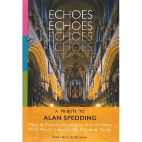 Echoes - A Tribute To Alan Spedding for Organ published by Banks