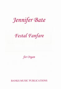 Bate: Festal Fanfare for Organ published by Banks