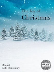 Piano Safari: Joy of Christmas Book 2 (Late Elememtary)