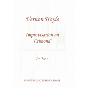 Hoyle: Improvisation on Crimond for Organ published by Banks