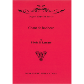 Lemare: Chant de bonheur for Organ published by Banks