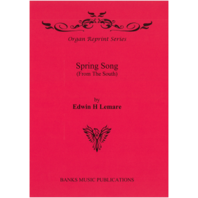 Lemare: Spring Song from The South for Organ published by Banks