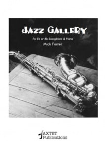 Foster: Jazz Gallery for Saxophone published by Saxtet