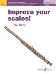 Harris: Improve Your Scales Grade 4 - 5 for Flute published by Faber