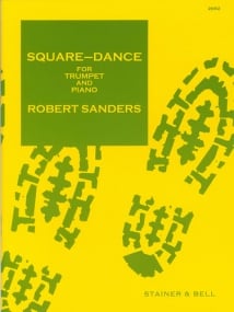 Sanders: Square Dance for Trumpet published by Stainer and Bell