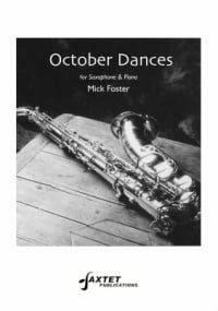 Foster: October Dances for Saxophone published by Saxtet
