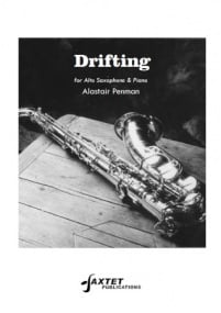 Penman: Drifting for Alto Saxophone published by Saxtet