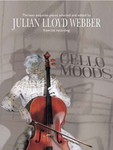 Cello Moods Selected by Julian Lloyd Webber published by Mayhew