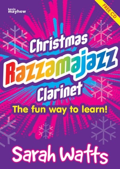 Christmas Razzamajazz - Clarinet published by Mayhew (Book & CD)