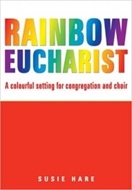 Hare: Rainbow Eucharist published by Mayhew