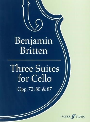 Britten: Three Suites for Solo Cello published by Faber