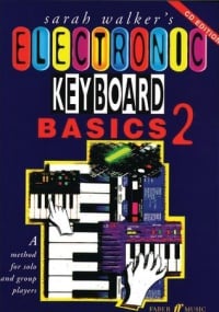 Sarah Walker's Electronic Keyboard Basics: Book 2 published by Faber (Book & CD)