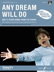 Sing Musical Theatre -  Any Dream Will Do (Grades 1 - 3) published by Faber (Book & CD)