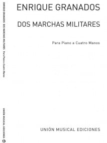 Granados: Dos Marchas Militares for Piano Duet published by UME