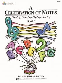 Bastien: A Celebration Of Notes Book 1 published by Kjos