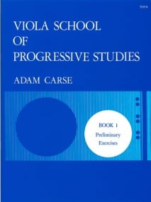 Carse: Viola School of Progressive Studies 1 published by Stainer & Bell