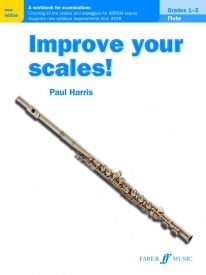 Harris: Improve Your Scales Grade 1 - 3 for Flute published by Faber