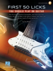 First 50 Licks You Should Play on Guitar published by Hal Leonard (Book/Online Audio)