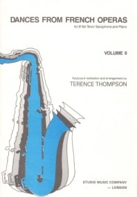 Dances from French Operas Volume 2 for Tenor Saxophone published by Studio