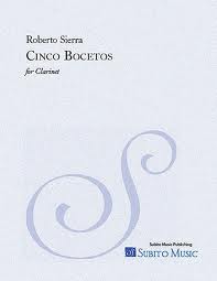 Sierra: Cinco Bocetos for Clarinet published by Subito