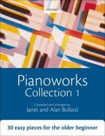 Pianoworks Collection 1 by Bullard published by OUP