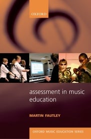 Assessment in Music Education by Fautley published by OUP