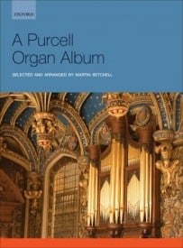 A Purcell Organ Album published by OUP