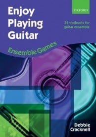 Enjoy Playing Guitar : Ensemble Games published by OUP