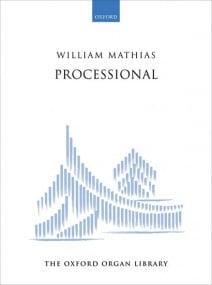 Mathias: Processional for Organ published by OUP