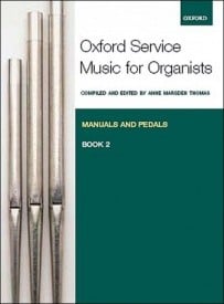 Oxford Service Music for Organ: Manuals and Pedals Book 2 published by OUP