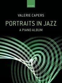Capers: Portraits in Jazz for Piano published by OUP