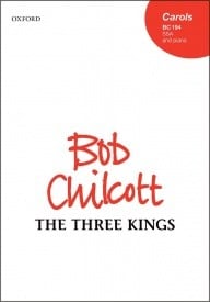 Chilcott: The Three Kings SSA published by OUP