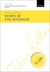 Rutter: Down by the riverside SATB published by OUP